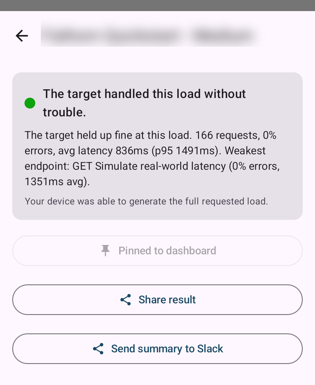 A plain-language pass/fail verdict, with buttons to pin the flow, share the result, or send it to Slack